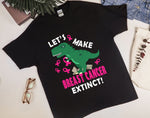 Breast Cancer Dinosaur Shirt, Let's Make Breast Cancer Extinct Shirt, Pink Ribbon Awareness Shirt, Cancer Survivor Gift