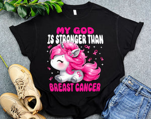 My God is Stronger Than Breast Cancer Shirt, Cute Unicorn Breast Cancer Shirt, Pink Ribbon Shirt for Cancer Fighter