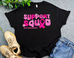 Support Squad Breast Cancer Awareness Shirt, Pink Ribbon Shirt for Warriors, Cancer Support Team Shirt