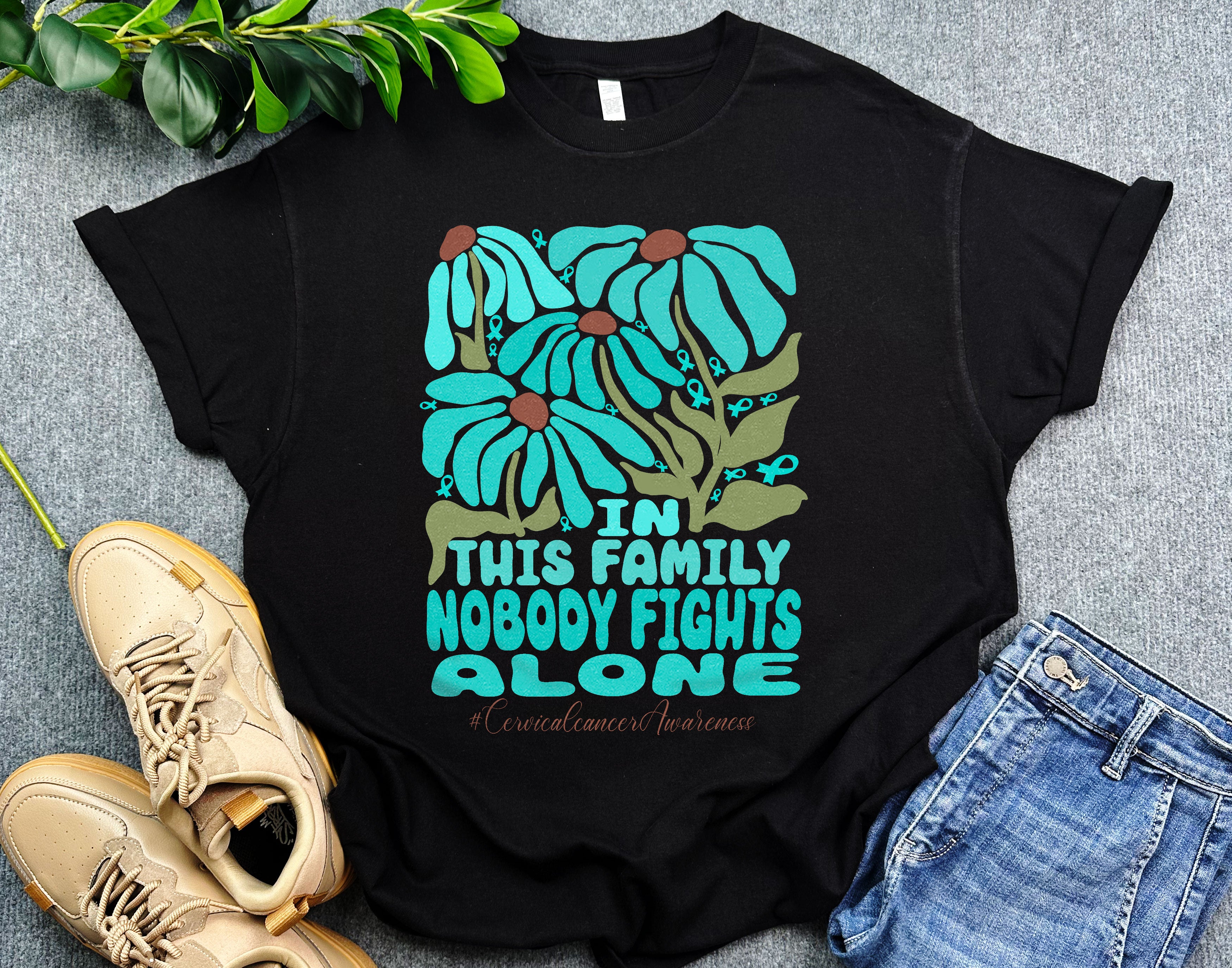 In This Family Nobody Fights Alone Cervical Cancer Awareness Shirt, Teal Ribbon Shirt, Family Support Shirt, Gift for Cancer Fighters