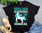 Magical Unicorn Cervical Cancer Shirt, Cervical Cancer Warriors Are Magical Shirt, Teal Unicorn Gift for Warrior