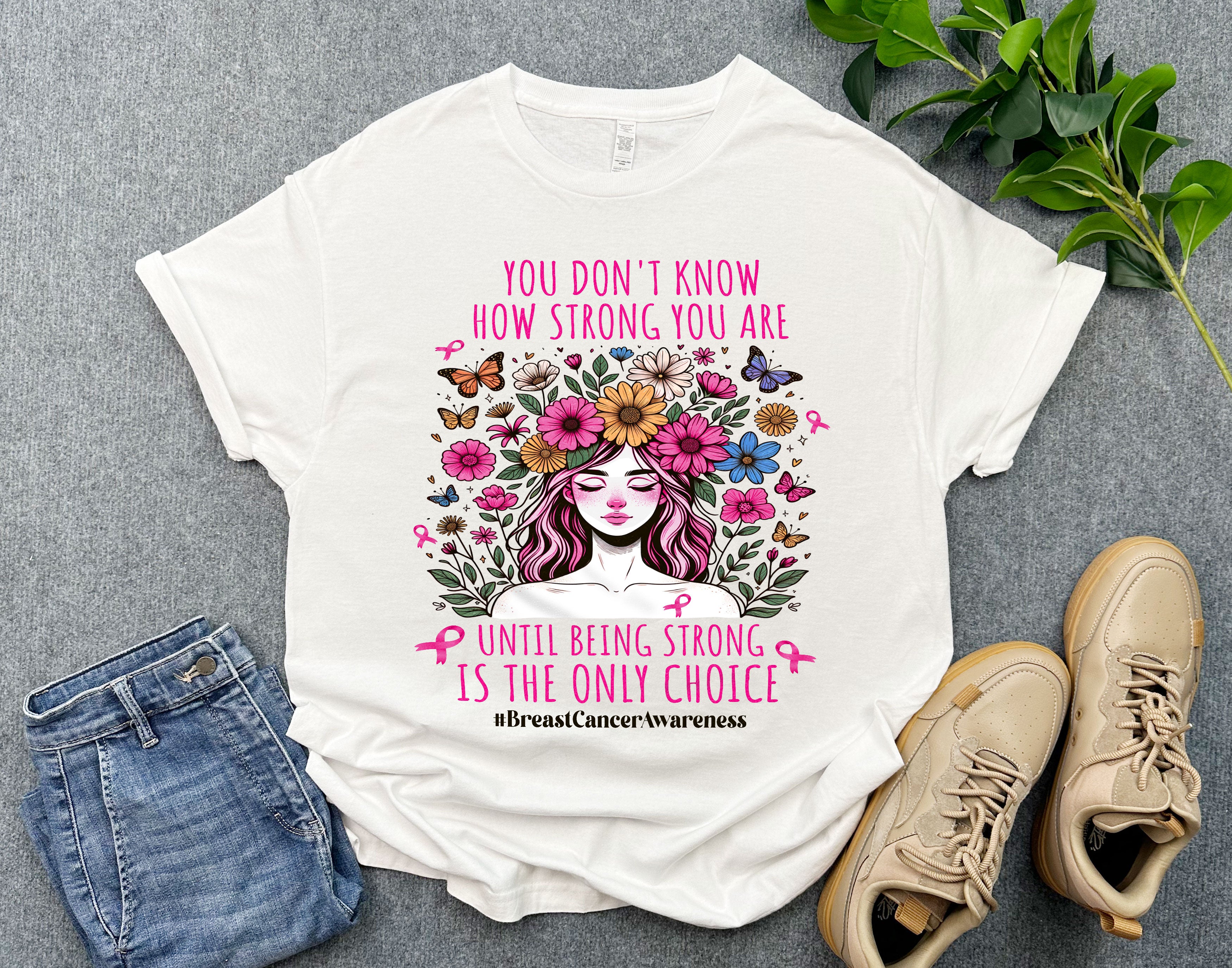 Floral Breast Cancer Awareness Shirt for Women, Strong Is the Only Choice Shirt, Breast Cancer Women Shirt, Gift for Cancer Fighter