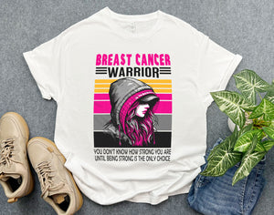 Women's Strong Breast Cancer Support Shirt for Warrior, Be Strong Until It's the Only Choice Shirt, Breast Cancer Month Shirt