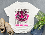 Strength in Silence Breast Cancer Warrior Shirt, Powerful Pink Tiger Breast Cancer Support Shirt, Gift for Cancer Warrior